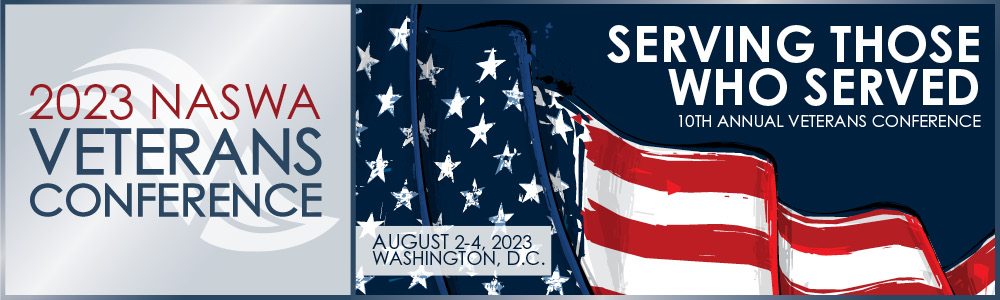 2023 NASWA Veterans Conference: Serving Those Who Served