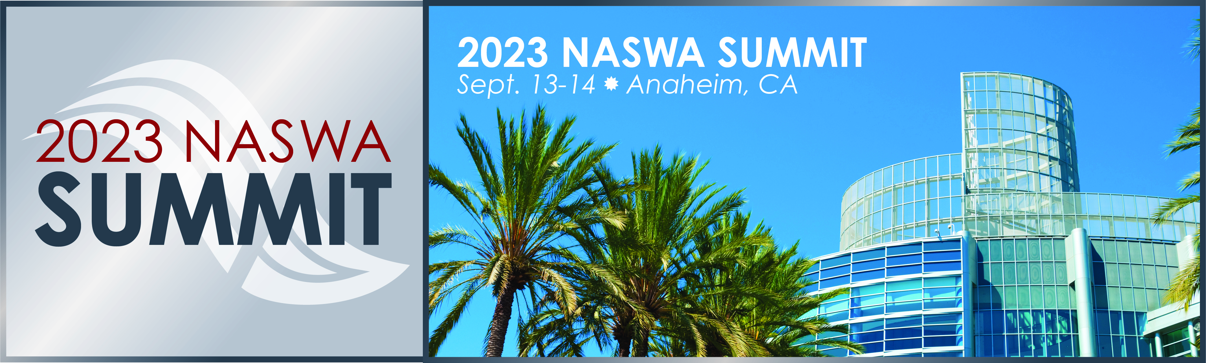 2023 NASWA SUMMIT - September 13 - 14, 2023 - Anaheim, CA