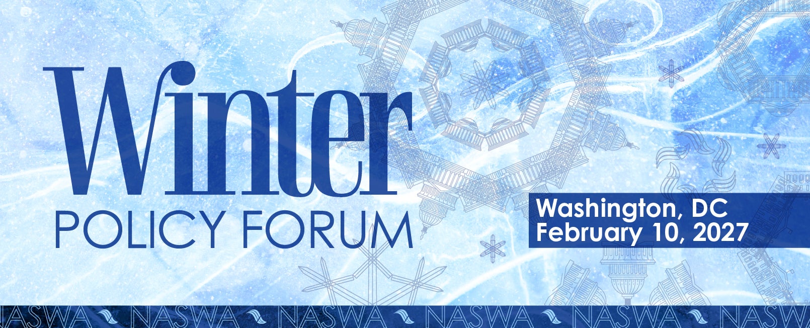 Blue-and-white winter-themed banner for the Winter Policy Forum in Washington, DC, on February 10, 2027, with snowflakes and a crisp, formal tone.