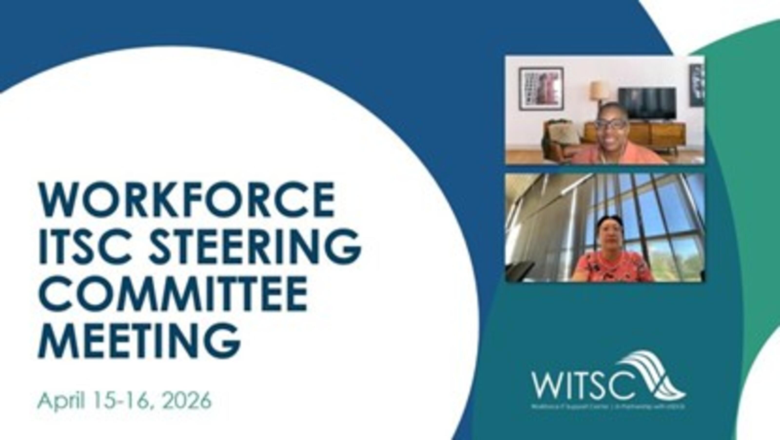 Workforce ITSC Steering Committee Slide